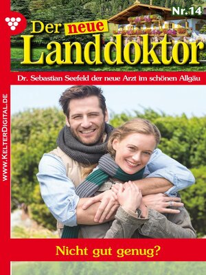 cover image of Der neue Landdoktor 14 – Arztroman